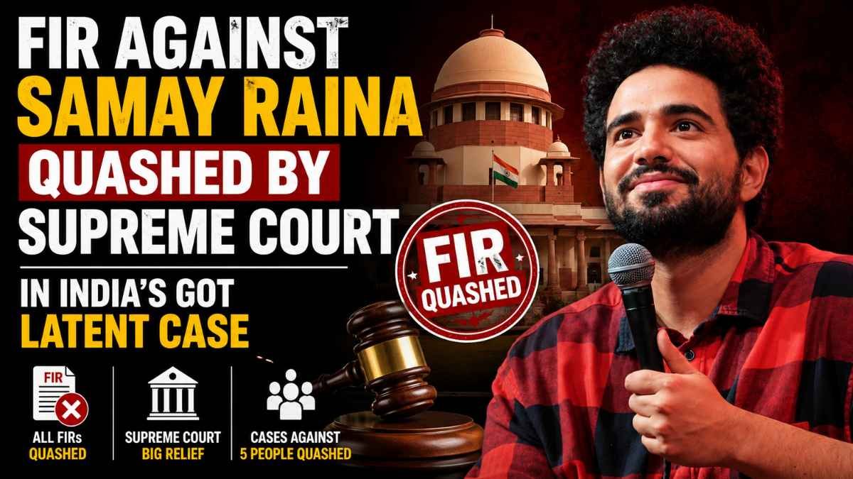 FIR Against Samay Raina: Supreme Court Quashes Cases in India's Got Latent Row