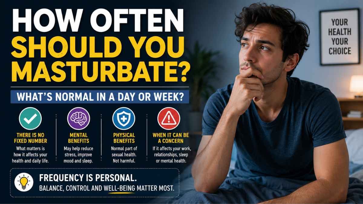 How Often Should You Masturbate? What Is Normal in a Day or Week?