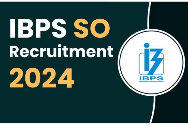 ibps so recruitment 2024